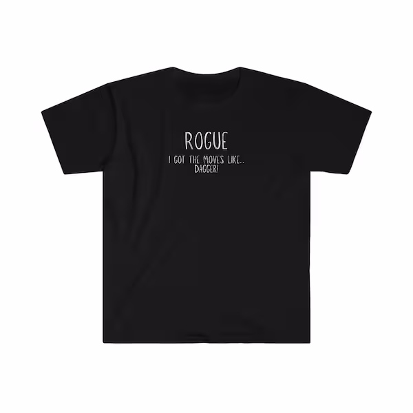 I Got The Moves Like Dagger | Rogue
